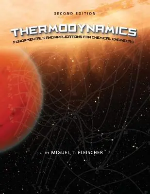 Termodinamică: Fundamente și aplicații pentru inginerii chimiști - Thermodynamics: Fundamentals and Applications for Chemical Engineers