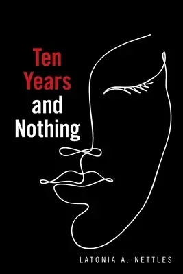 Zece ani și nimic - Ten Years and Nothing