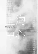 Turnul Shanghai - Shanghai Tower