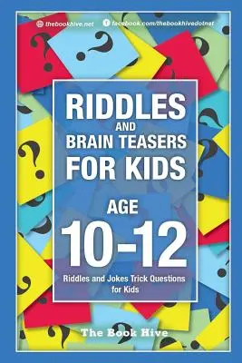 Ghicitori și întrebări pe creier pentru copii de 10-12 ani: Ghicitori și glume Întrebări capcană pentru copii - Riddles and Brain Teasers for Kids Ages 10-12: Riddles and Jokes Trick Questions for Kids