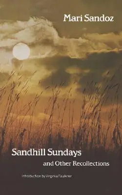 Sandhill Sundays și alte amintiri - Sandhill Sundays and Other Recollections
