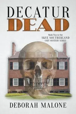 Decatur Mort - Decatur Dead