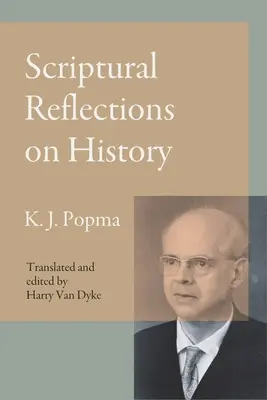 Reflecții scripturale asupra istoriei - Scriptural Reflections on History