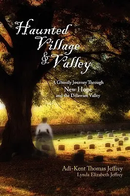 Satul și valea bântuite - Haunted Village and Valley