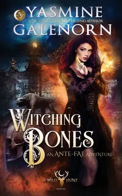 Witching Bones: O aventură Ante-Fae - Witching Bones: An Ante-Fae Adventure