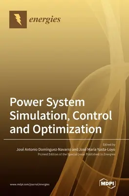 Simulare, control și optimizare a sistemelor energetice - Power System Simulation, Control and Optimization