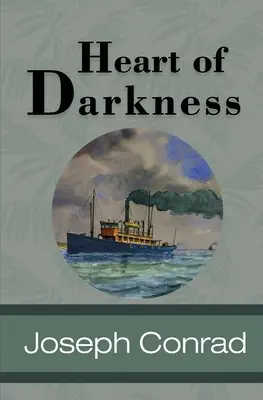 Inima întunericului - Heart of Darkness