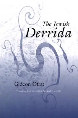 Derrida evreiască - The Jewish Derrida