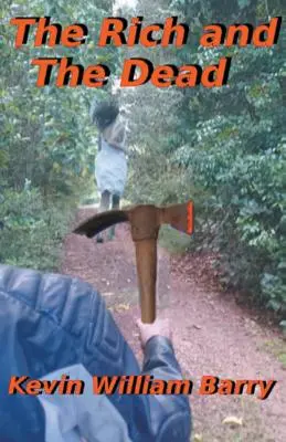Cei bogați și cei morți - The Rich and The Dead
