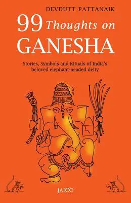 99 de gânduri despre Ganesha - 99 Thoughts on Ganesha