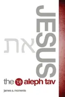 Iisus Aleph Tav - Jesus the Aleph Tav
