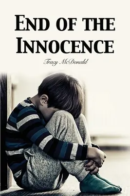 Sfârșitul inocenței - End of the Innocence