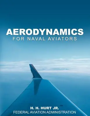 Aerodinamică pentru aviatorii navale - Aerodynamics for Naval Aviators
