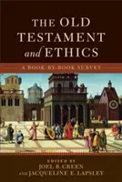 Vechiul Testament și etica: O analiză carte cu carte - The Old Testament and Ethics: A Book-By-Book Survey