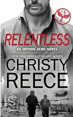 Relentless: Un roman Option Zero - Relentless: An Option Zero Novel