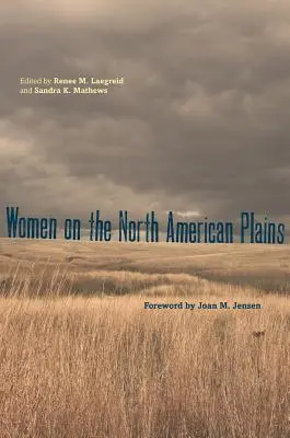 Femeile din câmpiile nord-americane - Women on the North American Plains