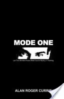 Modul unu: Lasă femeile să știe la ce te gândești cu adevărat - Mode One: Let the Women Know What You're Really Thinking