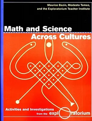 Matematica și știința în toate culturile - Math and Science Across Cultures