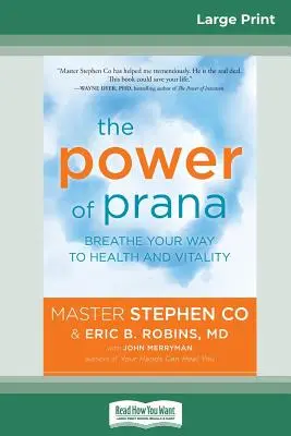 Puterea Prana: Breathe Your Way to Health and Vitality (16pt Large Print Edition) - The Power of Prana: Breathe Your Way to Health and Vitality (16pt Large Print Edition)