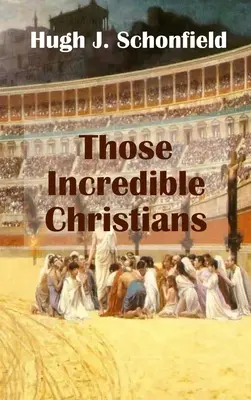Acei creștini incredibili - Those Incredible Christians