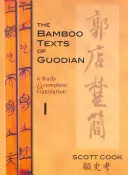Textele de bambus din Guodian: Un studiu și o traducere completă - The Bamboo Texts of Guodian: A Study and Complete Translation