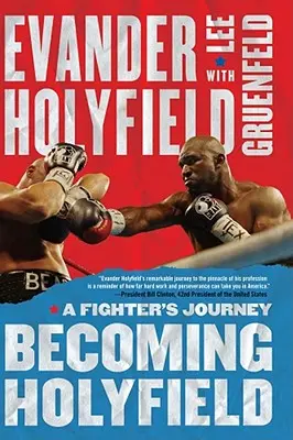 Devenirea lui Holyfield: Călătoria unui luptător - Becoming Holyfield: A Fighter's Journey