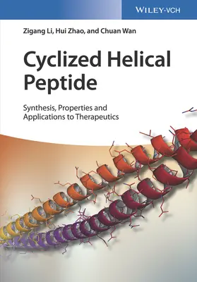 Peptide elicoidale ciclizate: Sinteză, proprietăți și aplicații terapeutice - Cyclized Helical Peptides: Synthesis, Properties and Therapeutic Applications