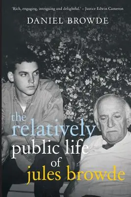 Viața relativ publică a lui Jules Browde - The Relatively Public Life of Jules Browde