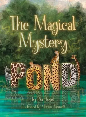 Magicul iaz misterios - The Magical Mystery Pond
