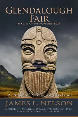 Târgul Glendalough: Un roman din epoca vikingă a Irlandei - Glendalough Fair: A Novel of Viking Age Ireland