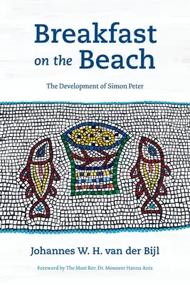 Micul dejun pe plajă: Dezvoltarea lui Simon Peter - Breakfast on the Beach: The Development of Simon Peter