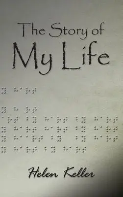 Povestea vieții mele - The Story of My Life