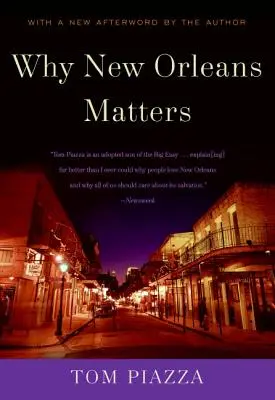 De ce contează New Orleans - Why New Orleans Matters