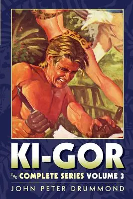 Ki-Gor: Seria completă Volumul 3 - Ki-Gor: The Complete Series Volume 3