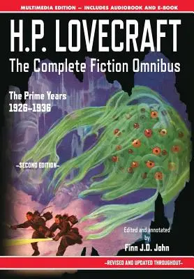 H.P. Lovecraft - The Complete Fiction Omnibus Collection - Ediția a doua: The Prime Years: 1926-1936 - H.P. Lovecraft - The Complete Fiction Omnibus Collection - Second Edition: The Prime Years: 1926-1936