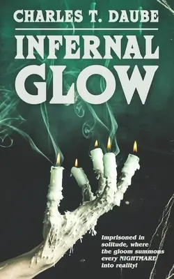 Strălucirea infernală - Infernal Glow