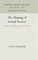 Modelarea societății somaleze - The Shaping of Somali Society