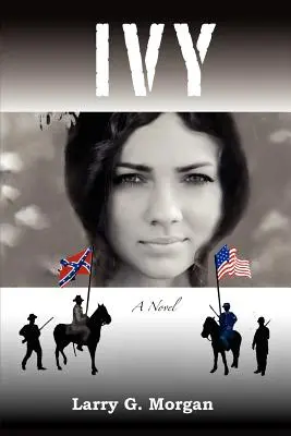 Ivy un roman - Ivy a Novel
