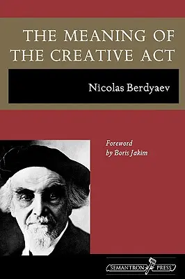 Semnificația actului creator - The Meaning of the Creative Act