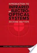 Introducere în sistemele infraroșii și electro-optice, ediția a doua - Introduction to Infrared and Electro-Optical Systems, Second Edition