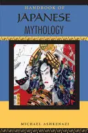 Manual de mitologie japoneză - Handbook of Japanese Mythology