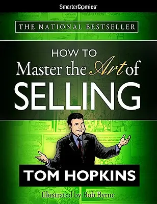 Cum să stăpânești arta de a vinde de la SmarterComics - How to Master the Art of Selling from SmarterComics