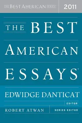 Cele mai bune eseuri americane 2011 - The Best American Essays 2011