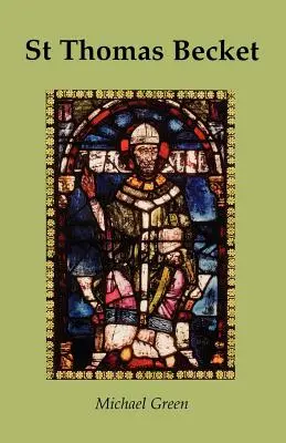 Sfântul Thomas Becket - St Thomas Becket
