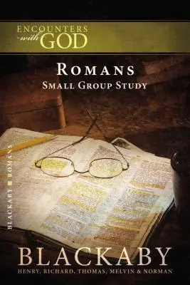 Romani: O serie de studii biblice Blackaby - Romans: A Blackaby Bible Study Series