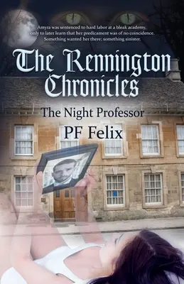 Cronicile Rennington: Profesorul de noapte - The Rennington Chronicles: The Night Professor