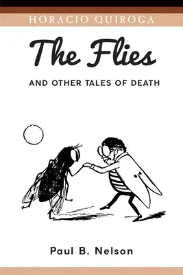 Muștele și alte povești despre moarte (The Flies and Other Tales of Death) - The Flies and Other Tales of Death