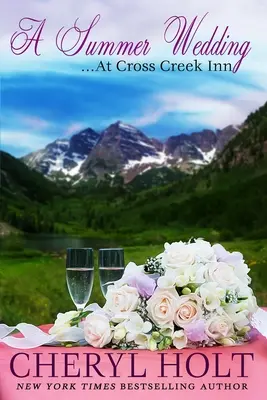 O nuntă de vară la Cross Creek Inn: A - A Summer Wedding at Cross Creek Inn: A