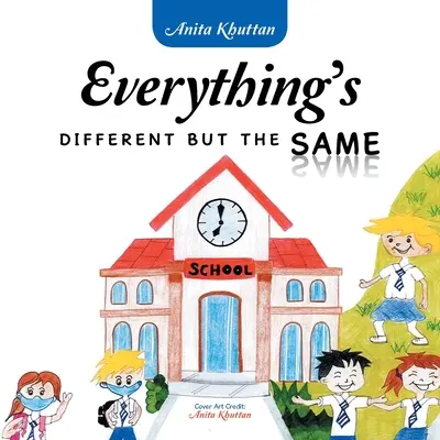 Totul e diferit, dar la fel - Everything's Different but the Same