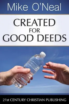 Creat pentru fapte bune - Created for Good Deeds